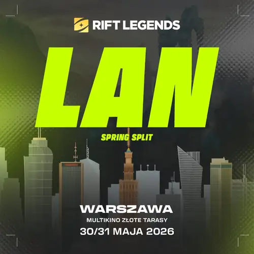 Rift Legends Mistrzostwa Polski - Finały Spring Split 2026