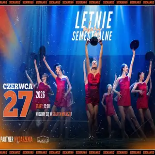 Letnie pokazy semestralne z SIEMANKO