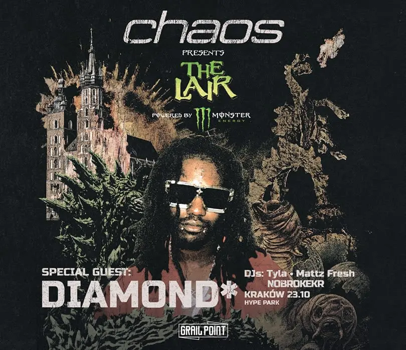 Chaos presents The Lair: KRAKÓW feat. DIAMOND* — Hype Park, Kraków