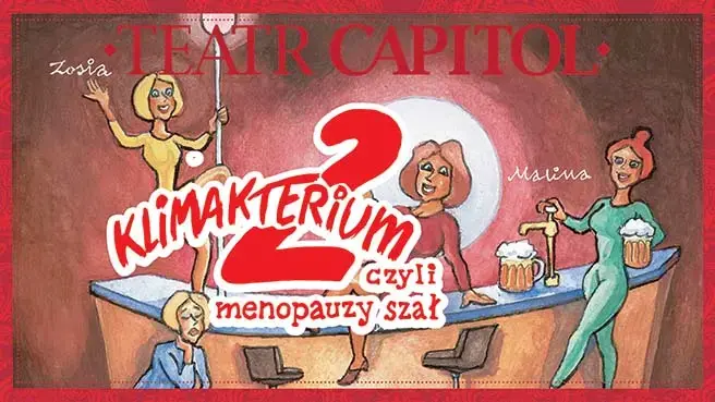Klimakterium 2 — Miejski Dom Kultury w Radomsku, Radomsko