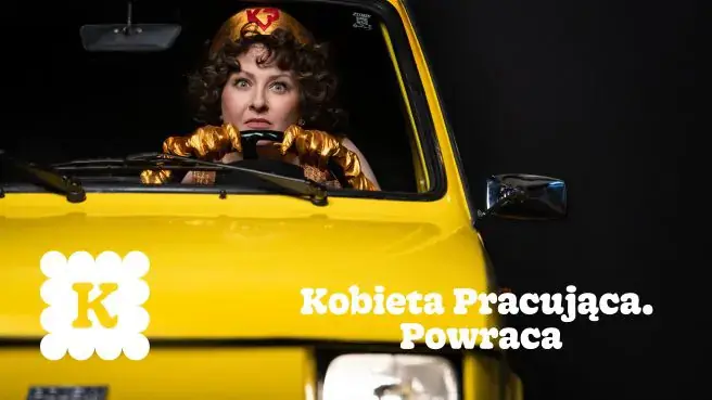 Работающая женщина. Возвращение — Театр Комедия в Варшаве, Варшава