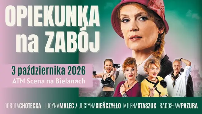 Chůvička na zabití — ATM Scena na Bielanach, Bielany Wrocławskie