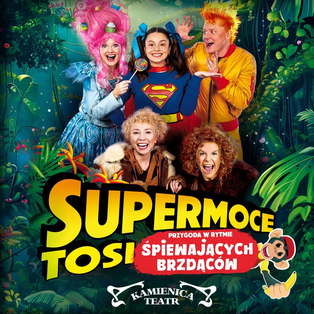 Supermocnosti Tosi. Dobrodružství v rytmu Zpívajících Brzdáčků — Divadlo Kamienica ve Varšavě, Varšava