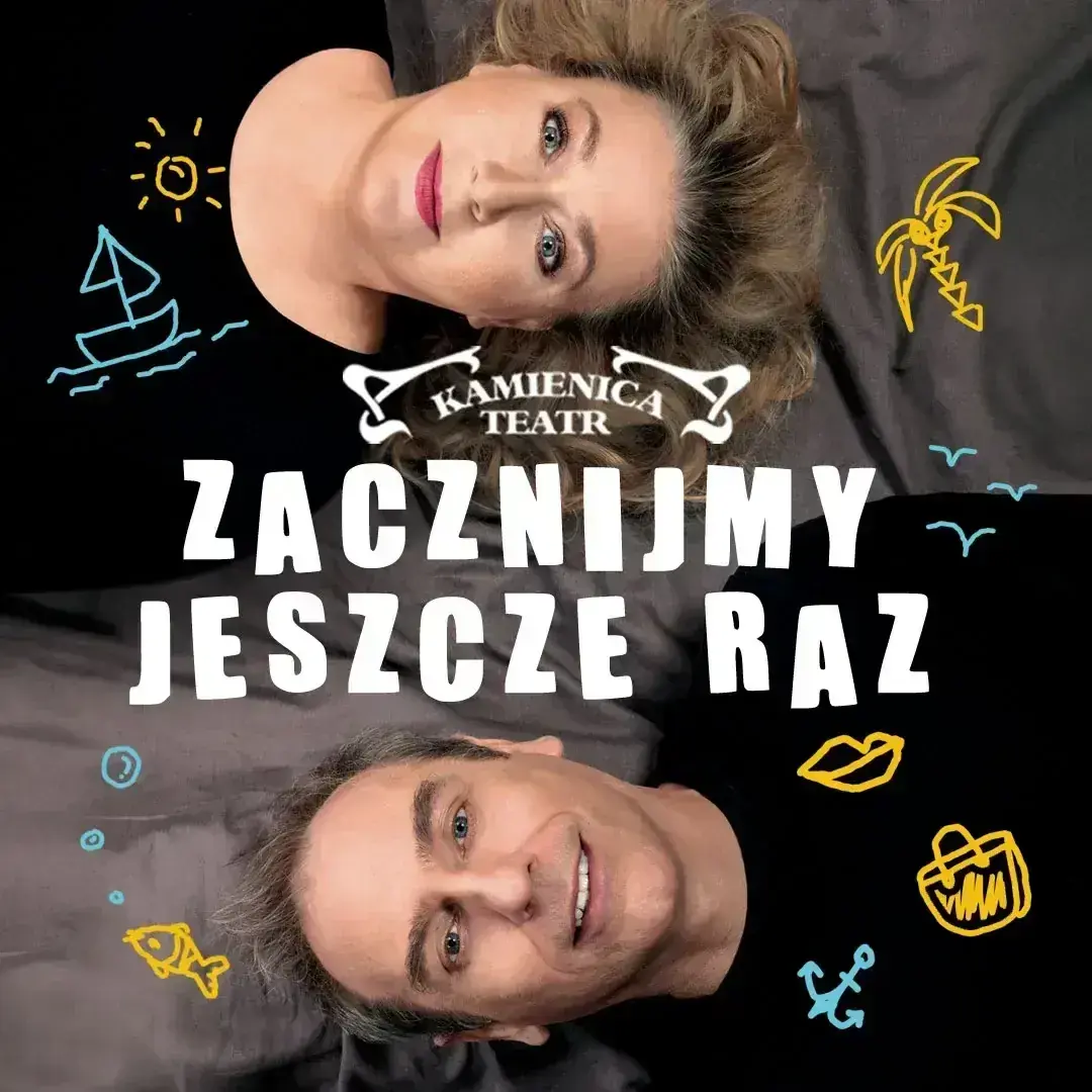 Začněme znovu — Divadlo Kamienica ve Varšavě, Varšava