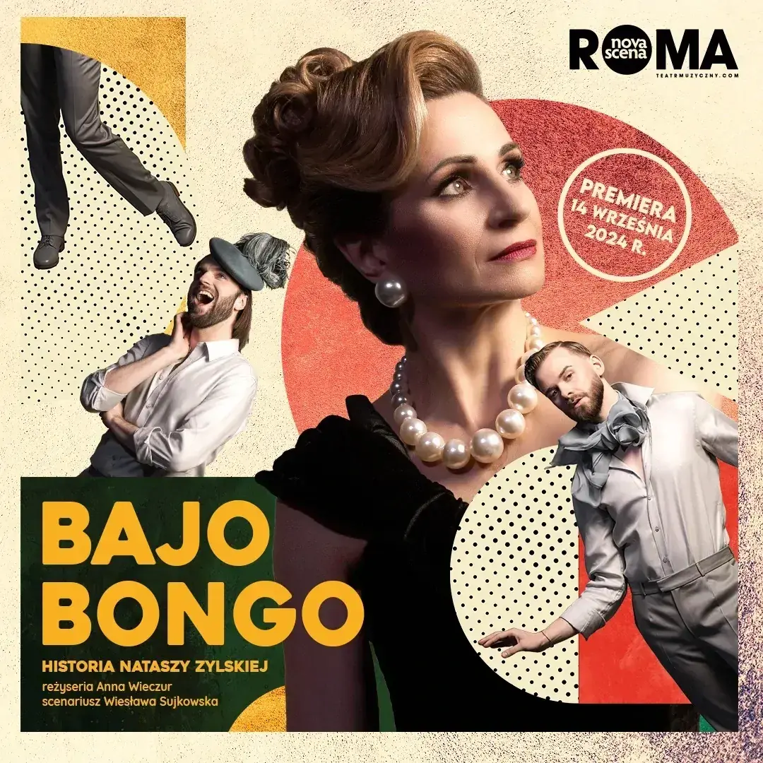 Bajo Bongo — Teatr Muzyczny ROMA w Warszawie, Warszawa