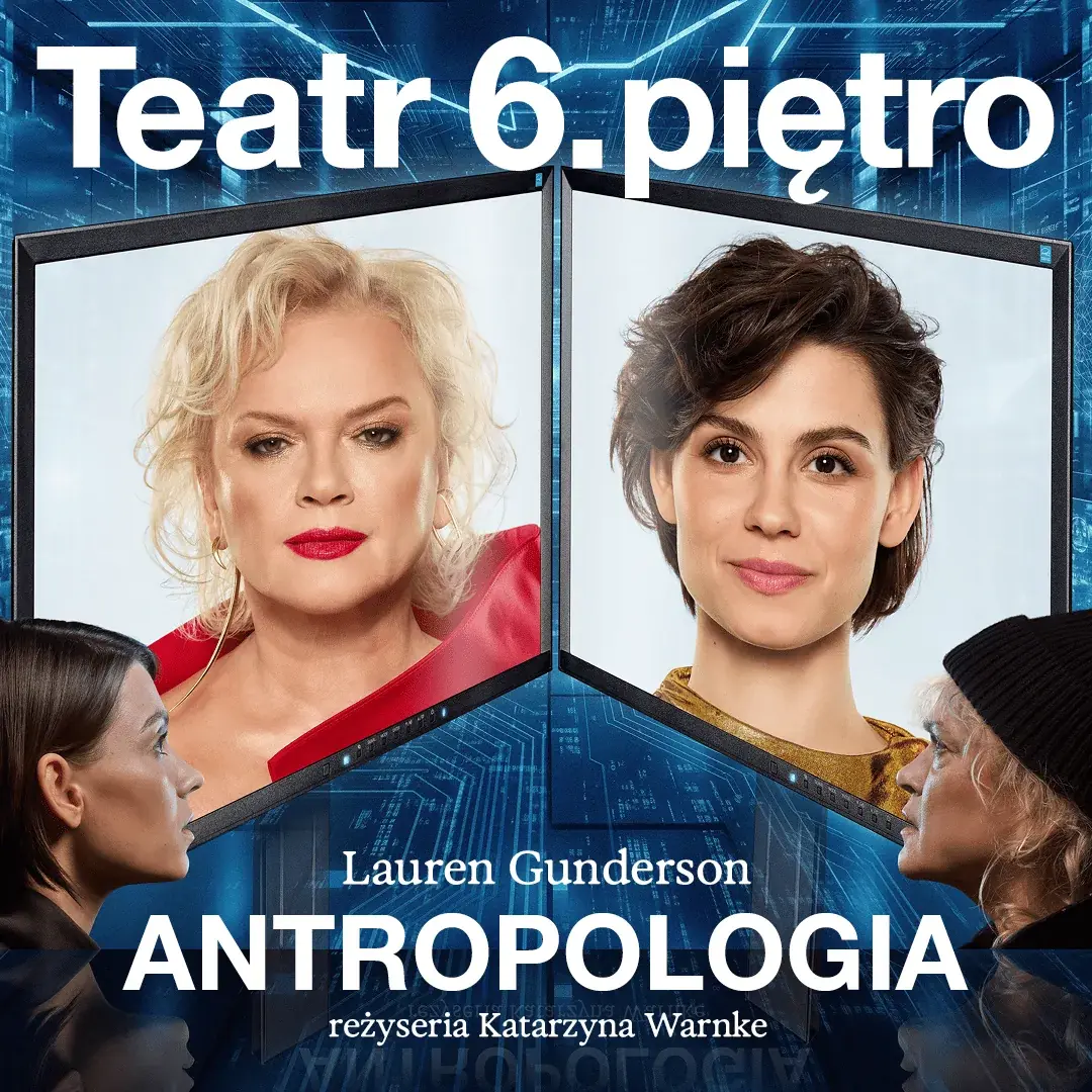 Anthropologie — Theater 6. Etage in Warschau, Warschau