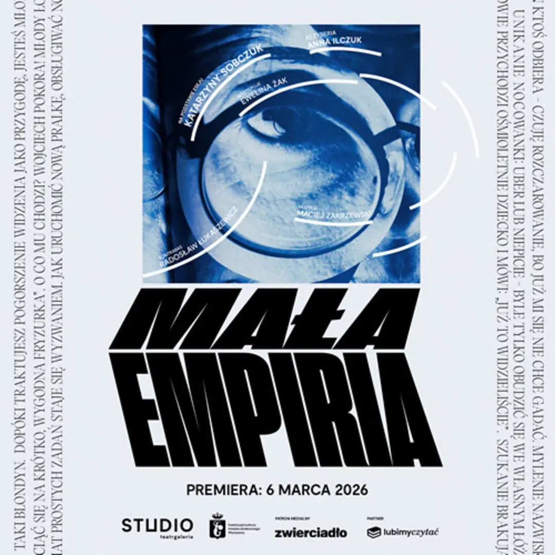 Malá Empírie — STUDIO divadlogalerie, Varšava