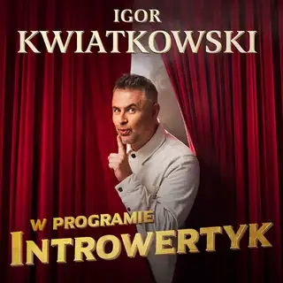 Igor Kwiatkowski - Introwertyk