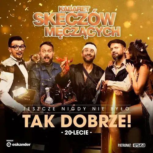 Kabaret Skeczów Męczących "Noch nie war es so gut - 20 Jahre Kabaret"