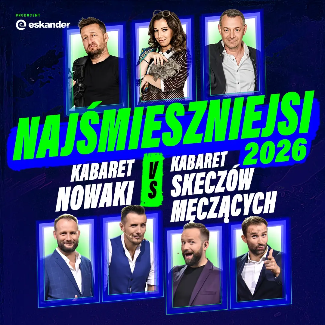 Die Lustigsten 2026 - Kabaret Nowaki vs Kabaret Skeczów Męczących — Arena Ostrów, Ostrów Wielkopolski
