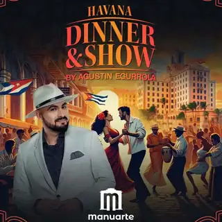 Havana Dinner & Show by Agustin Egurrola