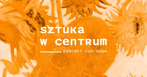 Umění v Centru / VAN GOGH