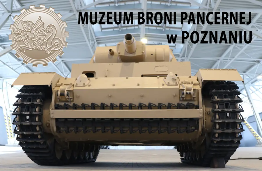Посещение Музея бронетехники в Познани — Muzeum Broni Pancernej w Poznaniu, Познань