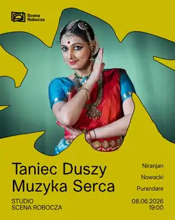 TANIEC DUSZY, MUZYKA SERCA // Niranjan/Nowacki/Purandare