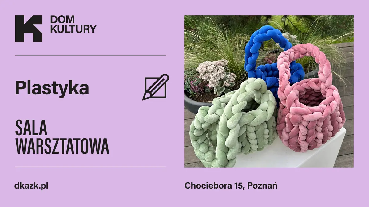 Handwerk-Workshops - Juni 2026 — Dom Kultury AZK, Posen