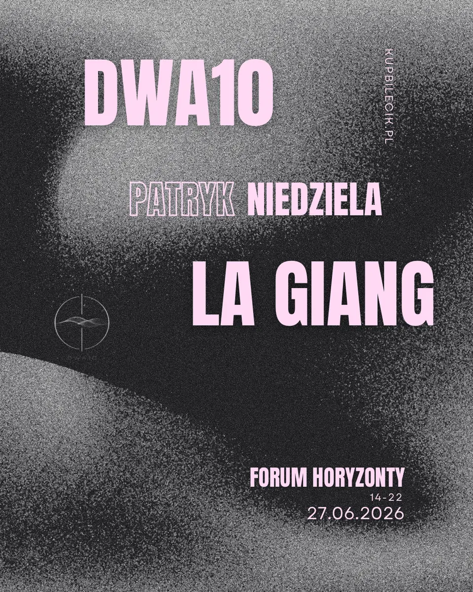 DWA10 - All day house music experience — Forum Horyzonty, Krakau