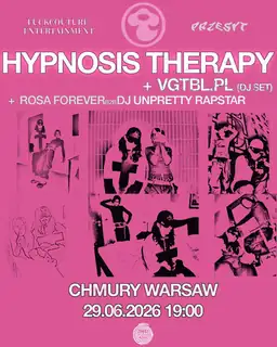 HYPNOSIS THERAPY (KR, live) + vgtbl.pl + Rosa Forever b2b DJ Unpretty Rapstar