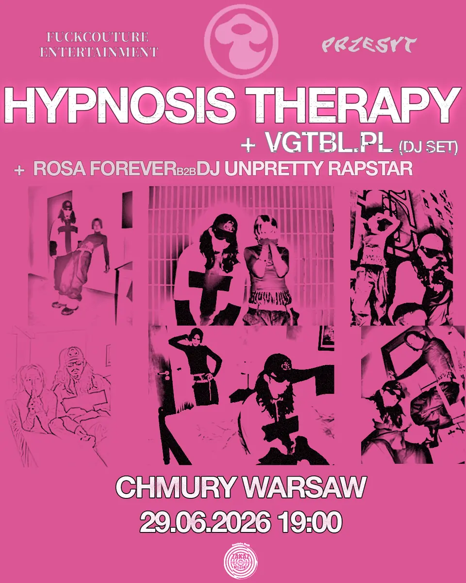 HYPNOSIS THERAPY (KR, live) + vgtbl.pl + Rosa Forever b2b DJ Unpretty Rapstar — Chmury, Warschau
