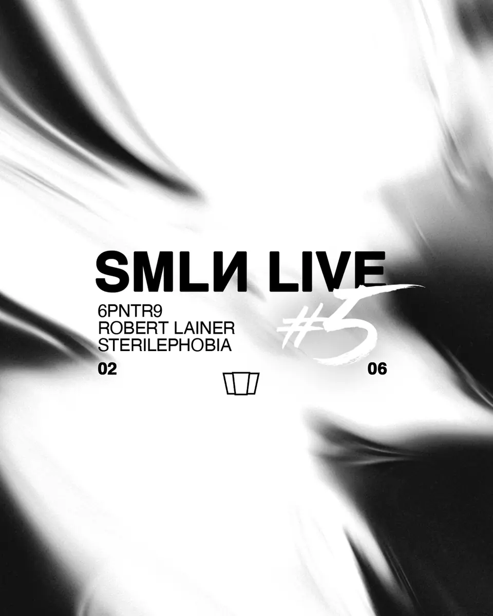 SMLN LIVE #5: 6pntr9 - Robert Lainer - Sterilephobia — Smolna, Varšava