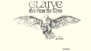 GLAIVE – GOD SAVE THE THREE TOUR