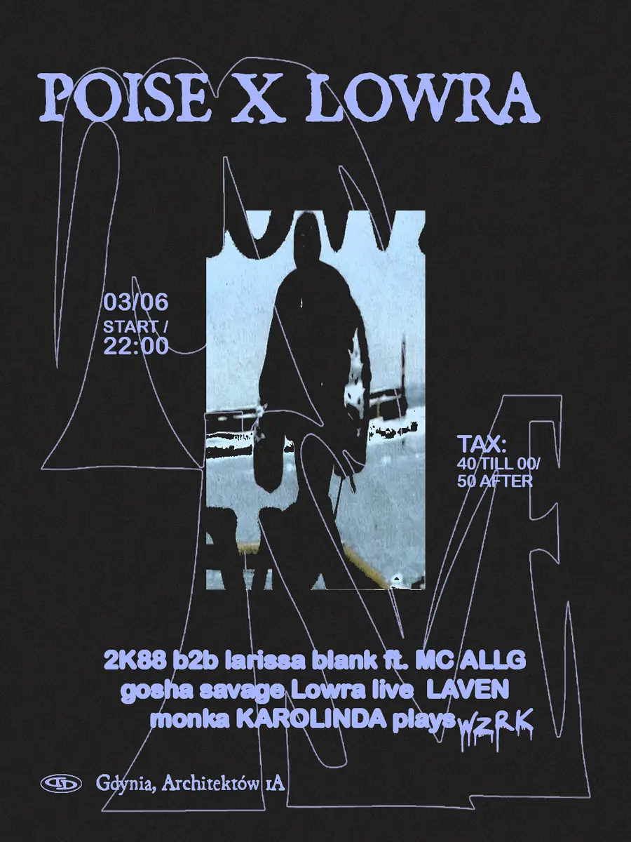 LOWRA x POISE — Drugi DOM