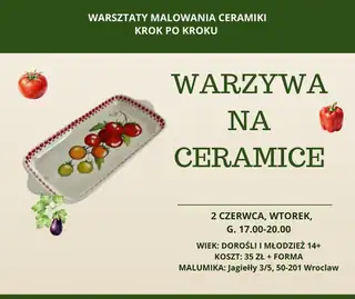 Warzywa krok po kroku - warsztaty malowania ceramiki