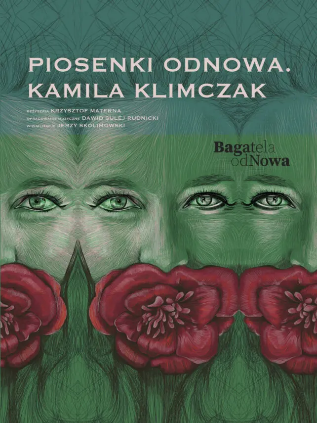 Piosenki odnowa. Kamila Klimczak — Teatr Bagatela, Krakov