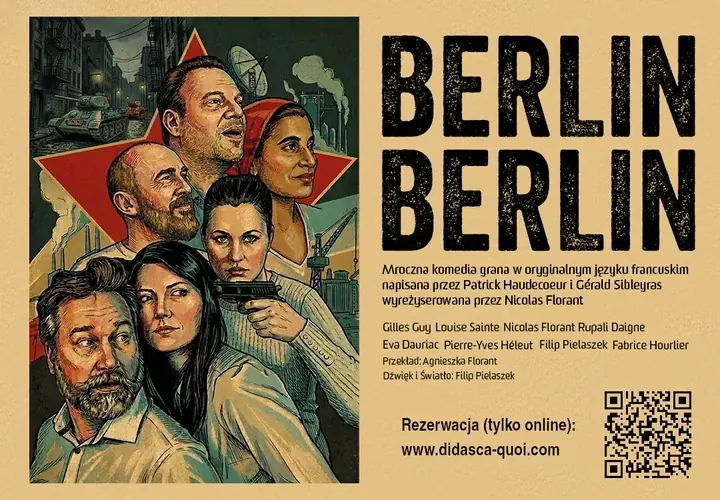Berlin Berlin — Teatr Kwadrat, Warschau