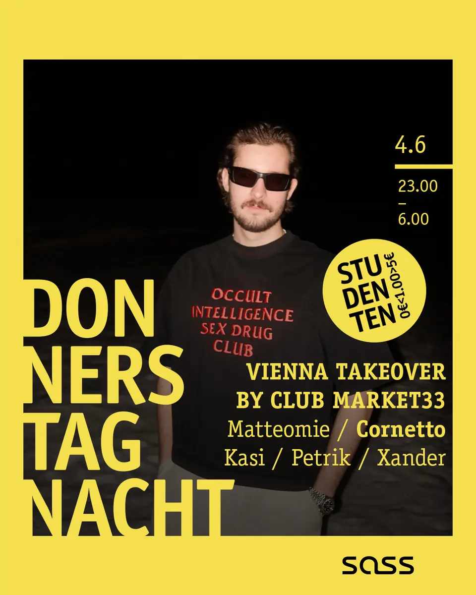 VIENNA TAKEOVER by CLUB MARKET33 — SASS Music Club, Vídeň