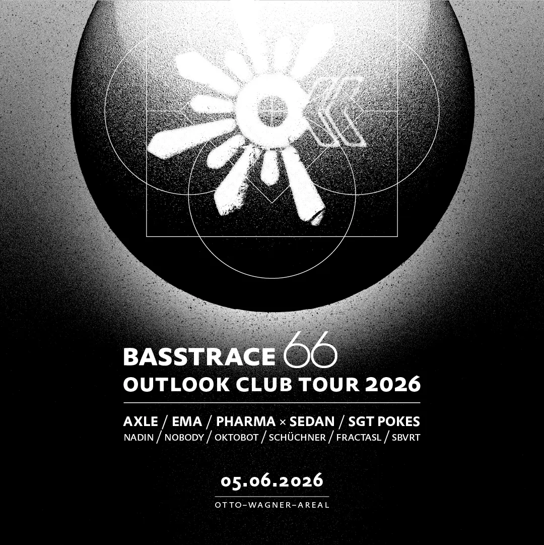 Basstrace x Outlook CLUB TOUR 2026 — Otto Wagner Areal, Vídeň