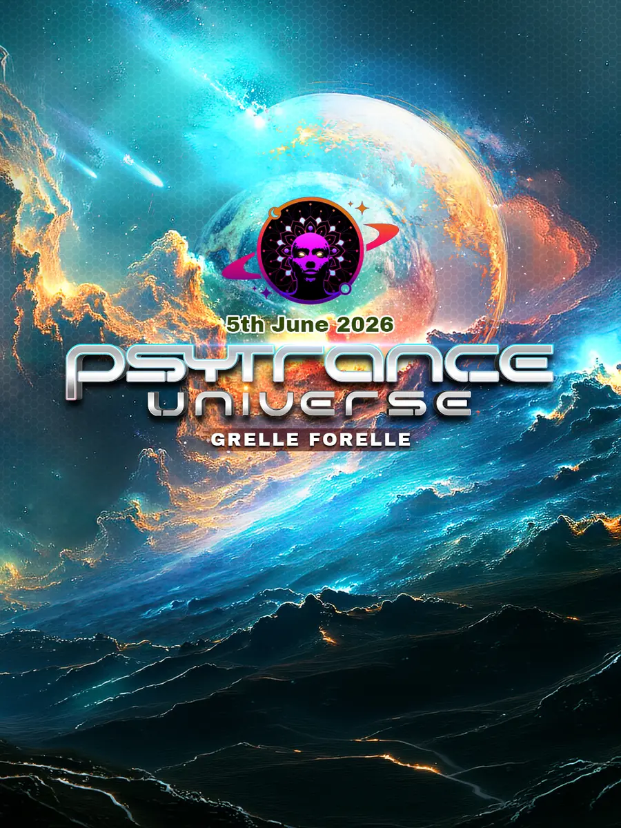 PSYTRANCE UNIVERSE with Electric Universe — Grelle Forelle, Vídeň