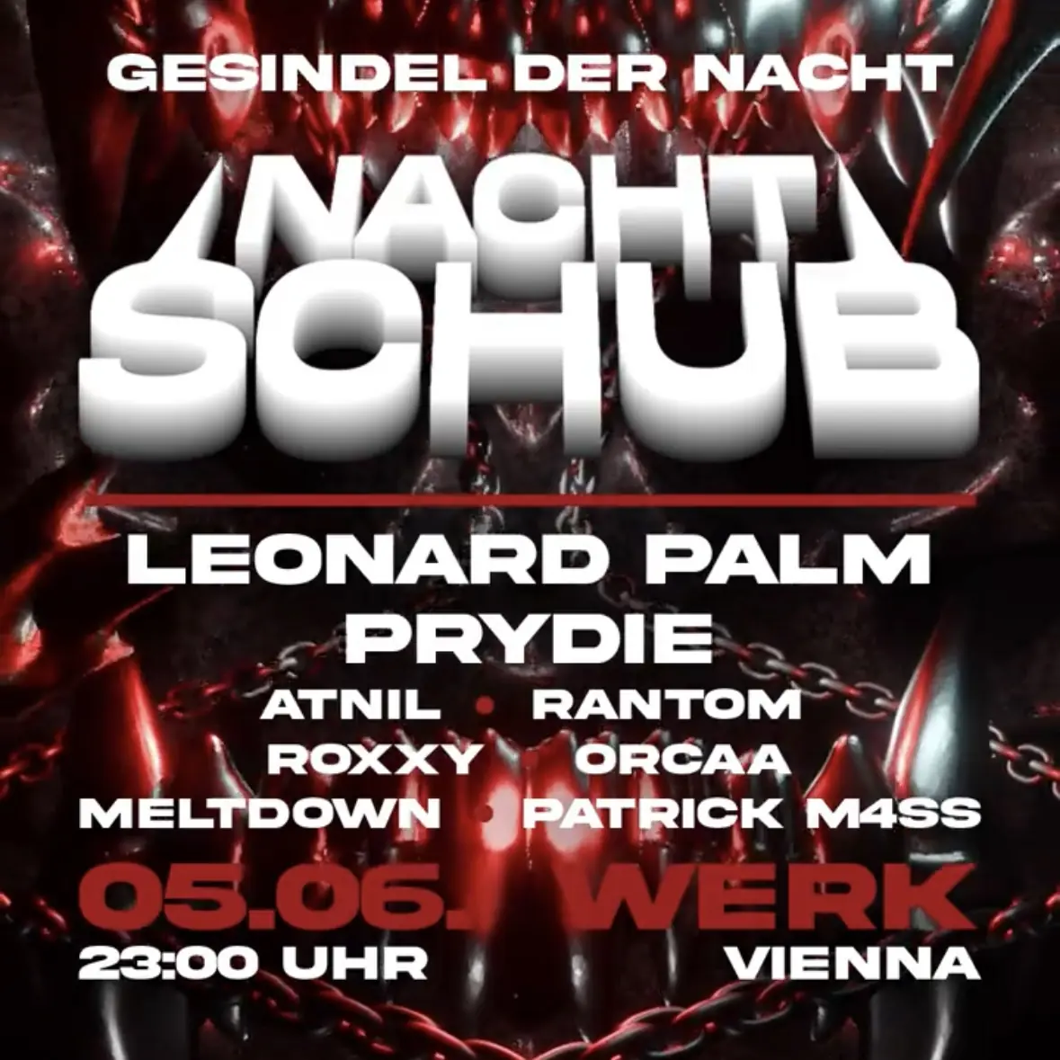 NACHTSCHUB with Leonard Palm & PRYDIE — Das Werk, Vídeň