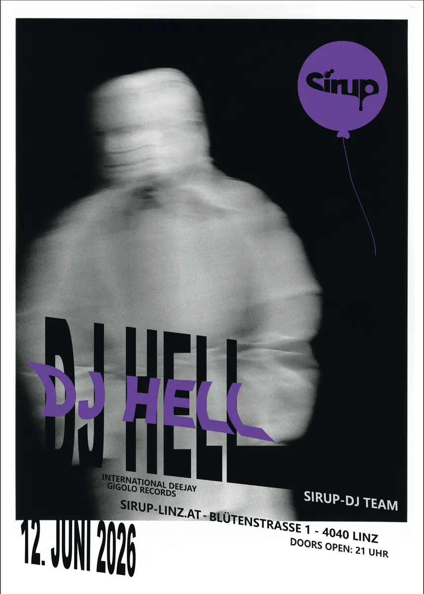 DJ Hell — Sirup Linz, Лінц