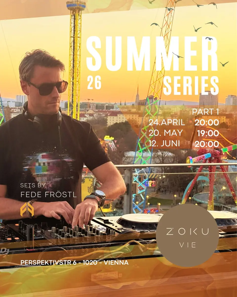 SUMMER SERIES 26 im Zoku — TEIL I — Zoku Hotel Vienna, Wien