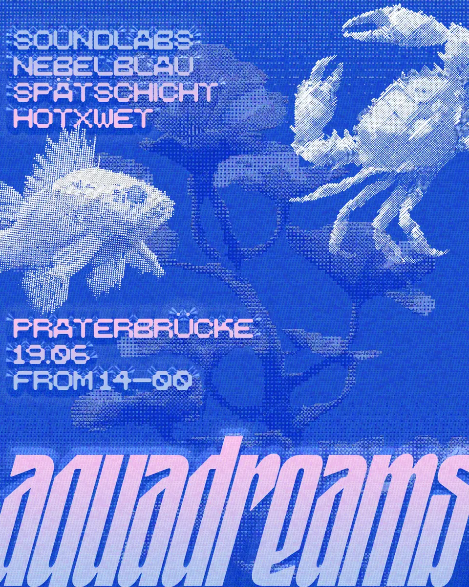 AQUA DREAMS by Soundlabs x HOT&WET x Spätschicht x Nebelblau — Praterbrücke, Відень
