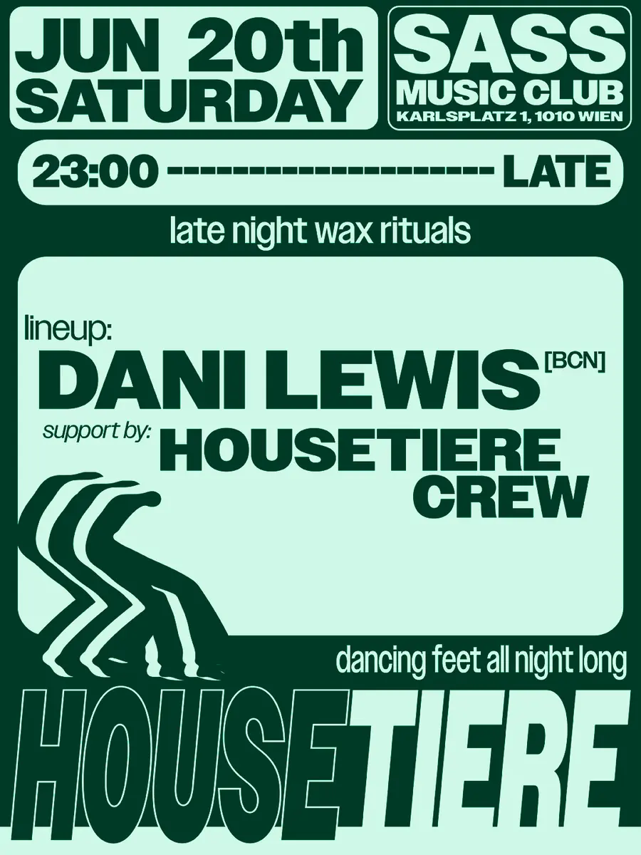 Housetiere with Dani Lewis — SASS Music Club, Vídeň