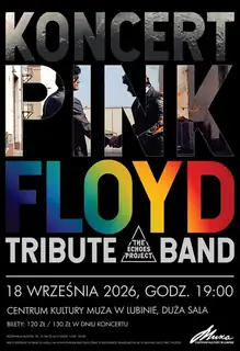 Dark Side of the Moon & Wish You Were Here – The Echoes Project – Polský tribute Pink Floyd