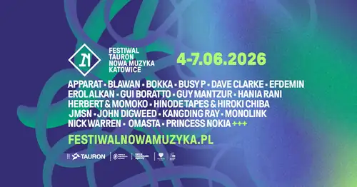 Tauron Nowa Muzyka Katowice 2026