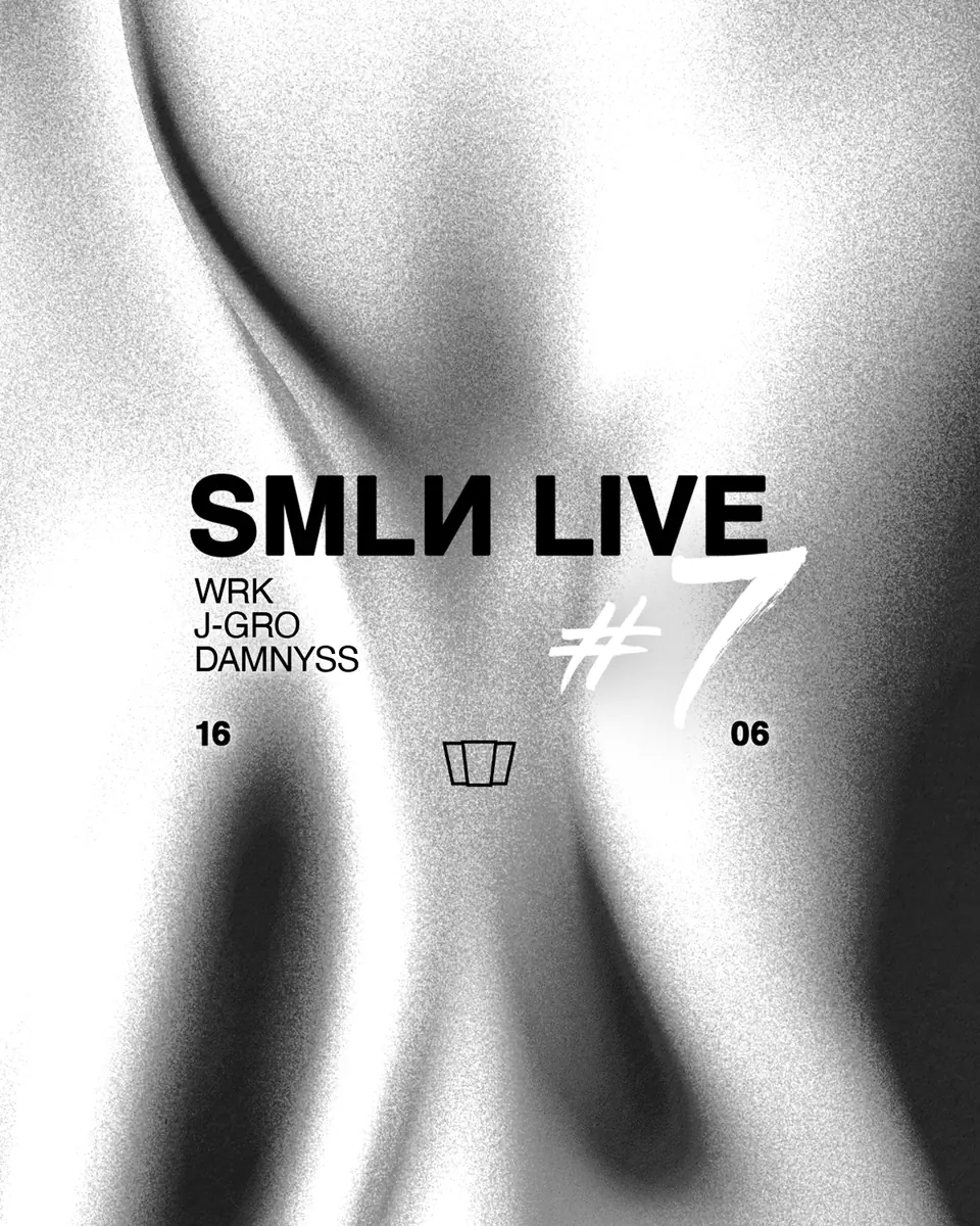 SMLN LIVE #7: WRK - J-GRO - Damnyss — Smolna, Varšava