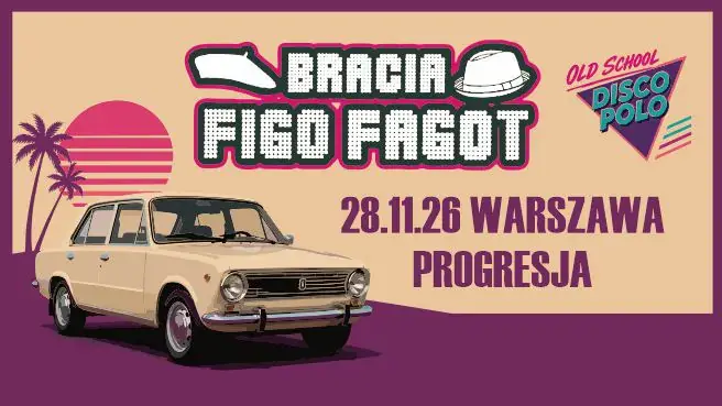 Bracia Figo Fagot - Oldschool Disco Polo — P23, Katowice