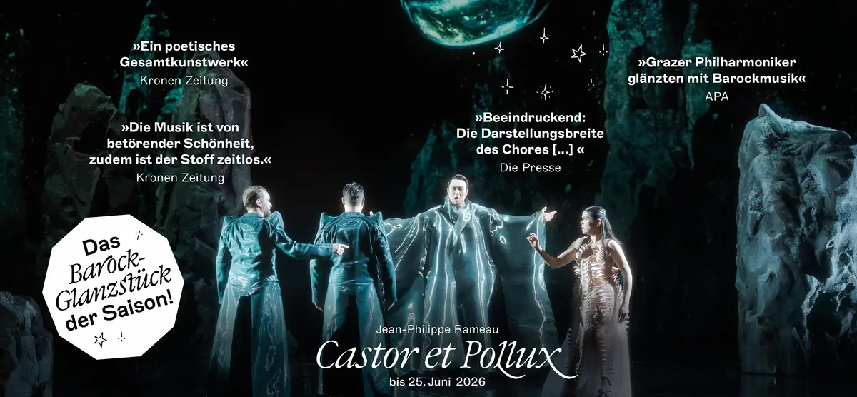 Castor et Pollux — Oper Graz, Graz