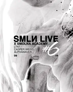 SMLN LIVE #6 x Academy: LTNT - Casper Weiss - Alphawaver