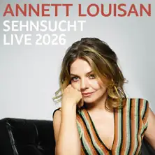 Annett Louisan - Sehnsucht - Live 2026