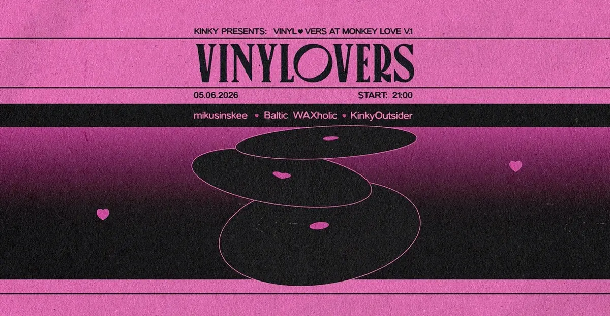 VINYLOVERS pres. MIKUSINSKEE & BALTIC WAXHOLIC & KinkyOutsider — MONKEY LOVE, Warschau