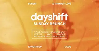 MONKEY LOVE pres. DAYSHIFT vol.7