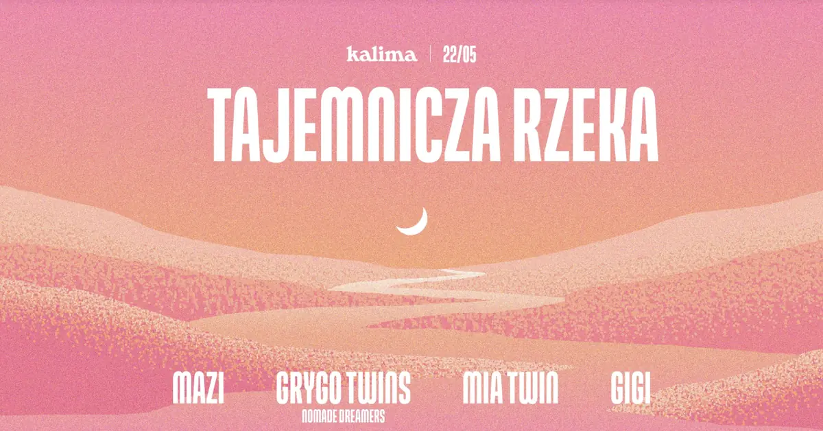 Kalima - TAJEMNICZA RZEKA BY Mia Twin & GIGI W/ WEIKUM — Kalima, Varšava