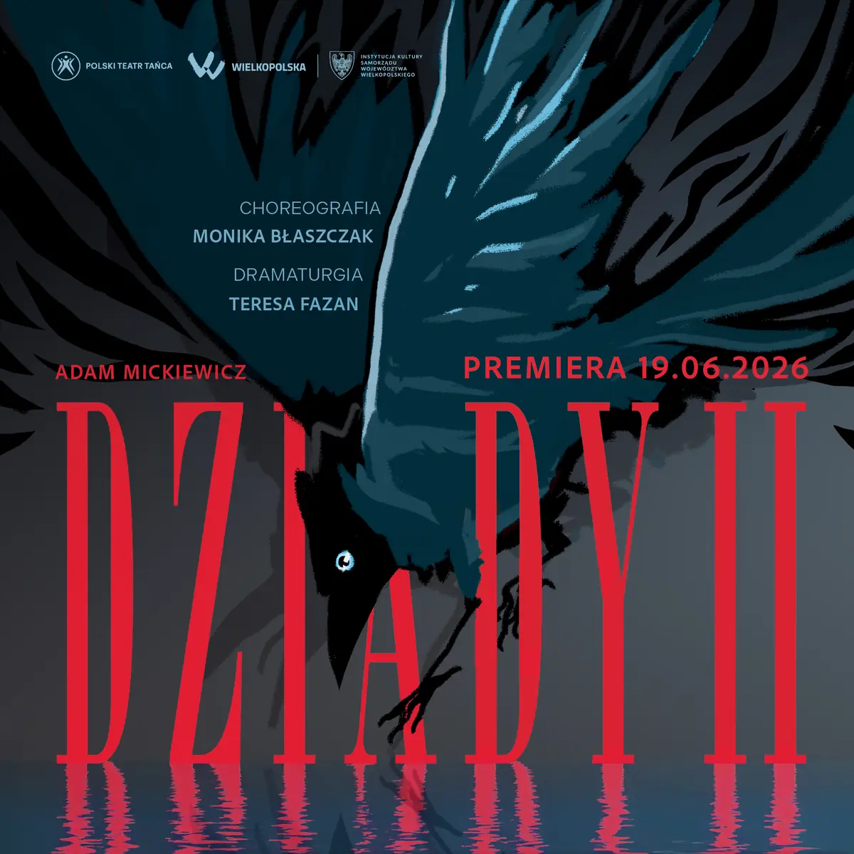 Dziady II — Polski Teatr Tańca w Poznaniu, Posen