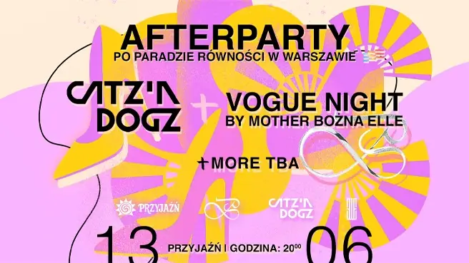 Afterparty после Парада Равенства: Catz 'n Dogz + Vogue Night By Mother Bożna Elle — Przyjaźń Warszawa, Варшава