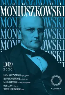 Koncert Moniuszkowski — Opera Wrocławska, Wrocław
