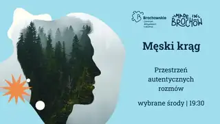 Męski krąg - przestrzeń autentycznych rozmów